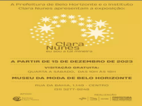  Exposição inédita: “Clara Nunes - Eu Sou a Tal Mineira”